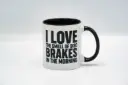 Basic - Mok met opdruk “Brake in The Morning”